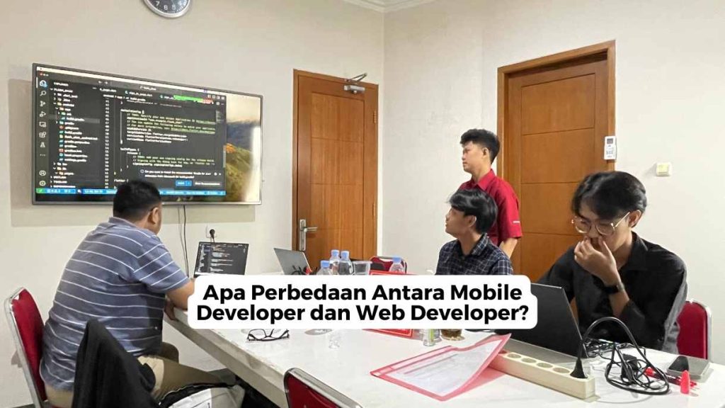 Apa Perbedaan Antara Mobile Developer dan Web Developer