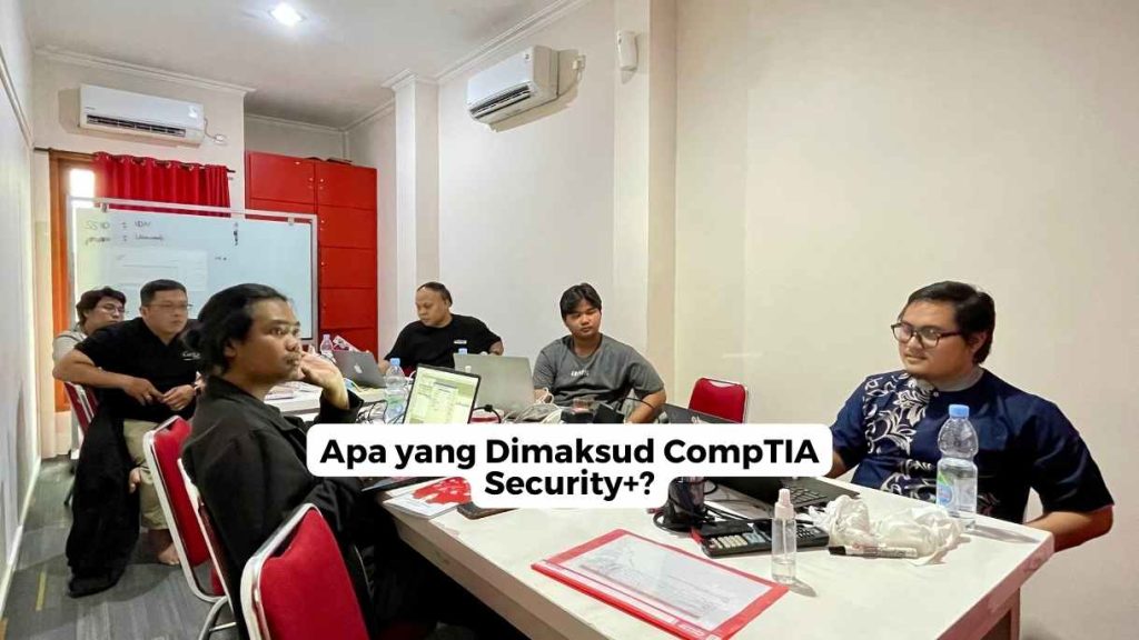 Apa yang Dimaksud CompTIA Security+