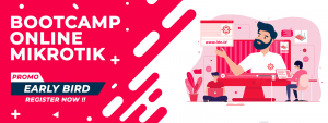 IDN Bootcamp Online Mikrotik